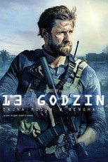 13 Godzin: Tajna misja w Benghazi – informacje, obsada i gdzie obejrzeć online | eKino