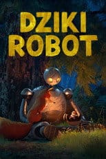 Dziki robot – informacje, obsada i gdzie obejrzeć online | eKino