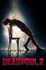 Deadpool 2 – informacje, obsada i gdzie obejrzeć online | eKino