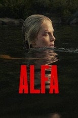 Alfa – informacje, obsada i gdzie obejrzeć online | eKino
