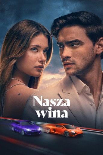 Nasza wina – informacje, obsada i gdzie obejrzeć online | eKino
