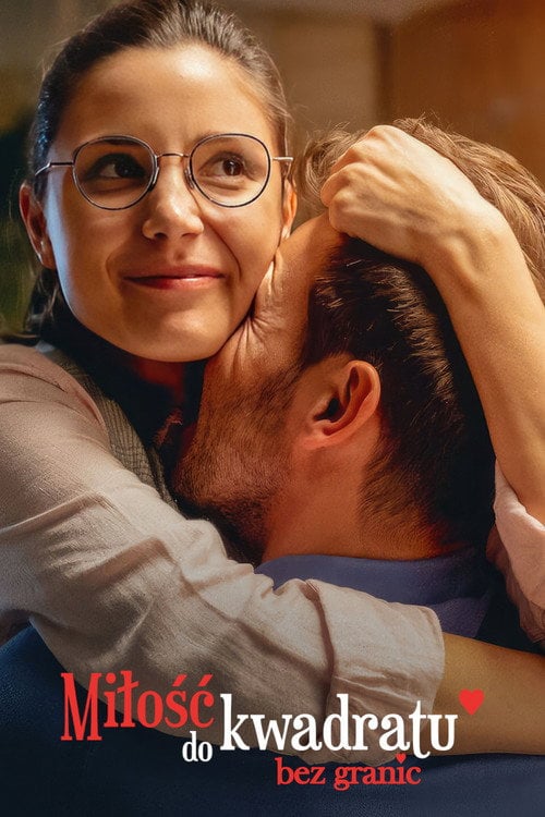 Miłość do kwadratu bez granic (2023) - Sprawdź film na Vider
